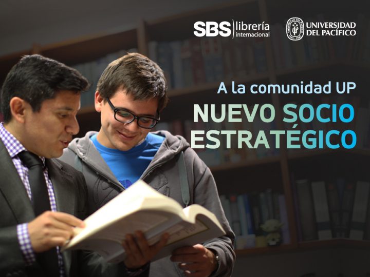 La Universidad del Pacífico suscribió convenio estratégico con SBS Librería Internacional