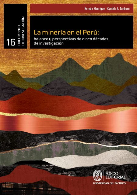 La minería en el Perú: balance y perspectivas de cinco décadas de investigación (libro digital)