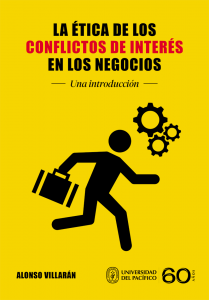 La ética de los conflictos de interés en los negocios. Una introducción