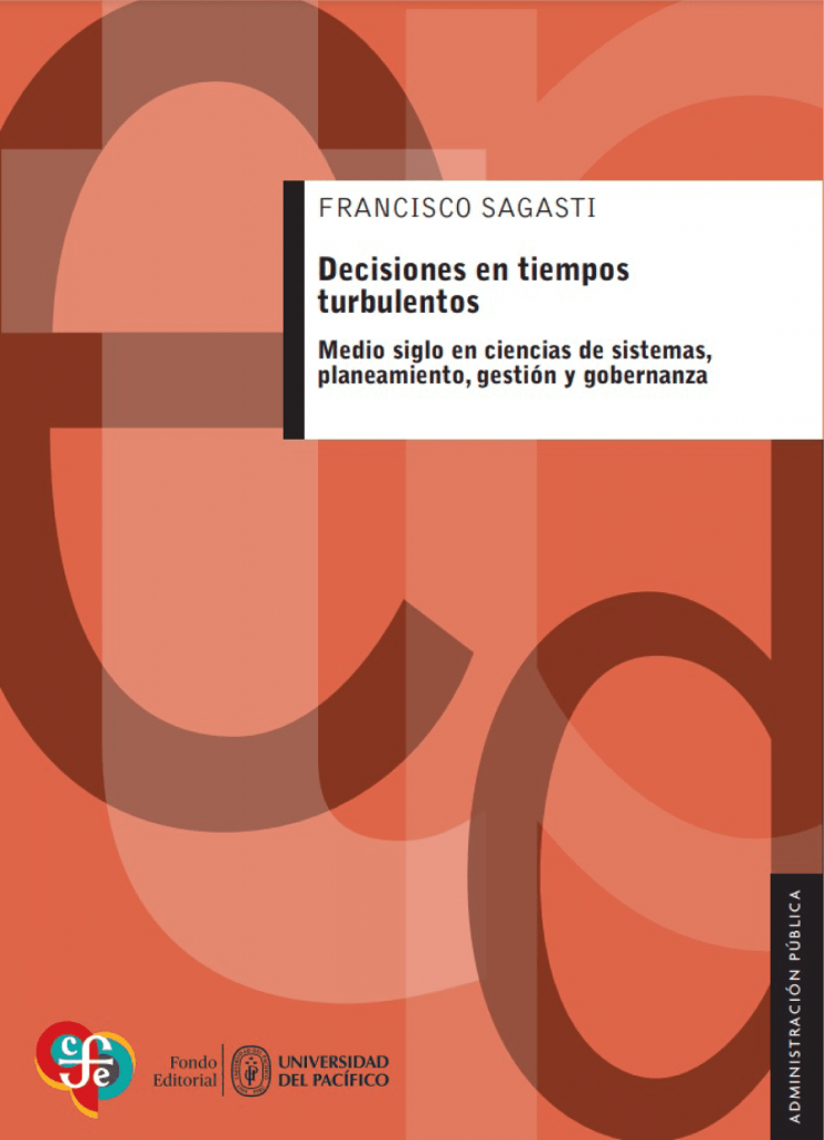 Decisiones en tiempos turbulentos. Medio siglo en ciencias de sistemas, planeamiento, gestión y gobernanza